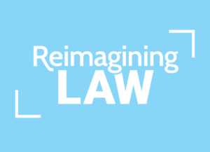 http-www-2civility-org-wp-content-uploads-reimagining-law-logo-w-light-blue-background-e1591124946857-300x217-png